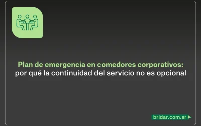 Plan de emergencia en comedores corporativos: por qué la continuidad del servicio no es opcional